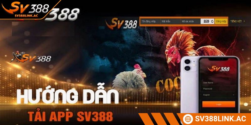 Tải app SV388 dễ dàng về điện thoại Android với vài thao tác